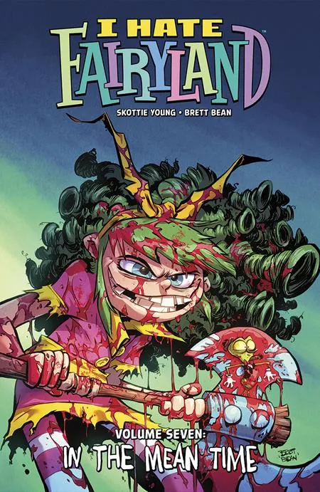 I Hate Fairyland TP Vol 07 In The Mean Time