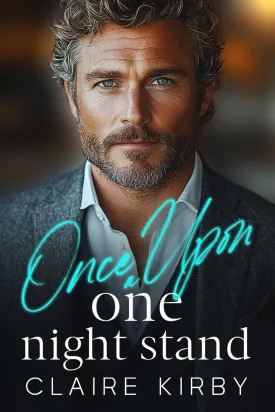 Once Upon A One Night Stand: An Age Gap Secret Pregnancy Romance (Once Upon A Time...To Happily Ever After) Paperback  May 19, 2025